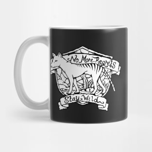 No More Regrets - Stay Wild - Tasmanian Tiger - Save the Tarkine Mug